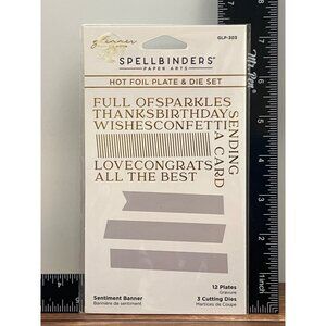 Spellbinders GLP-303 Paper Arts Hot Foil Plate & Die Set Sentiment Kit BANNER